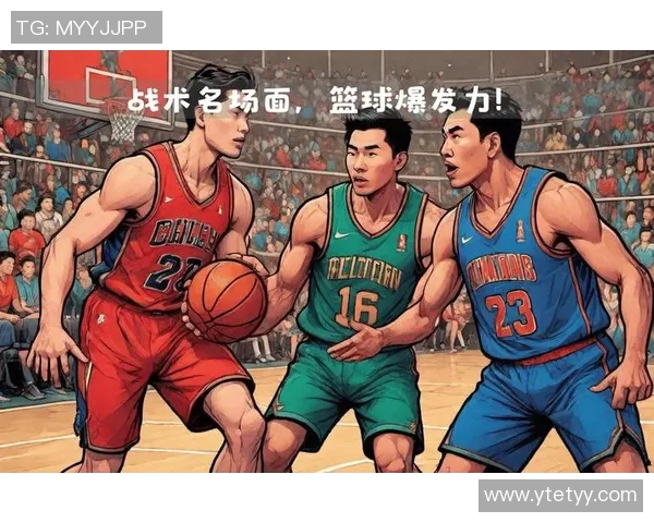 武汉篮球队战术创新引领潮流成就新高峰 武汉篮球队战术创新引领潮流成就新高峰